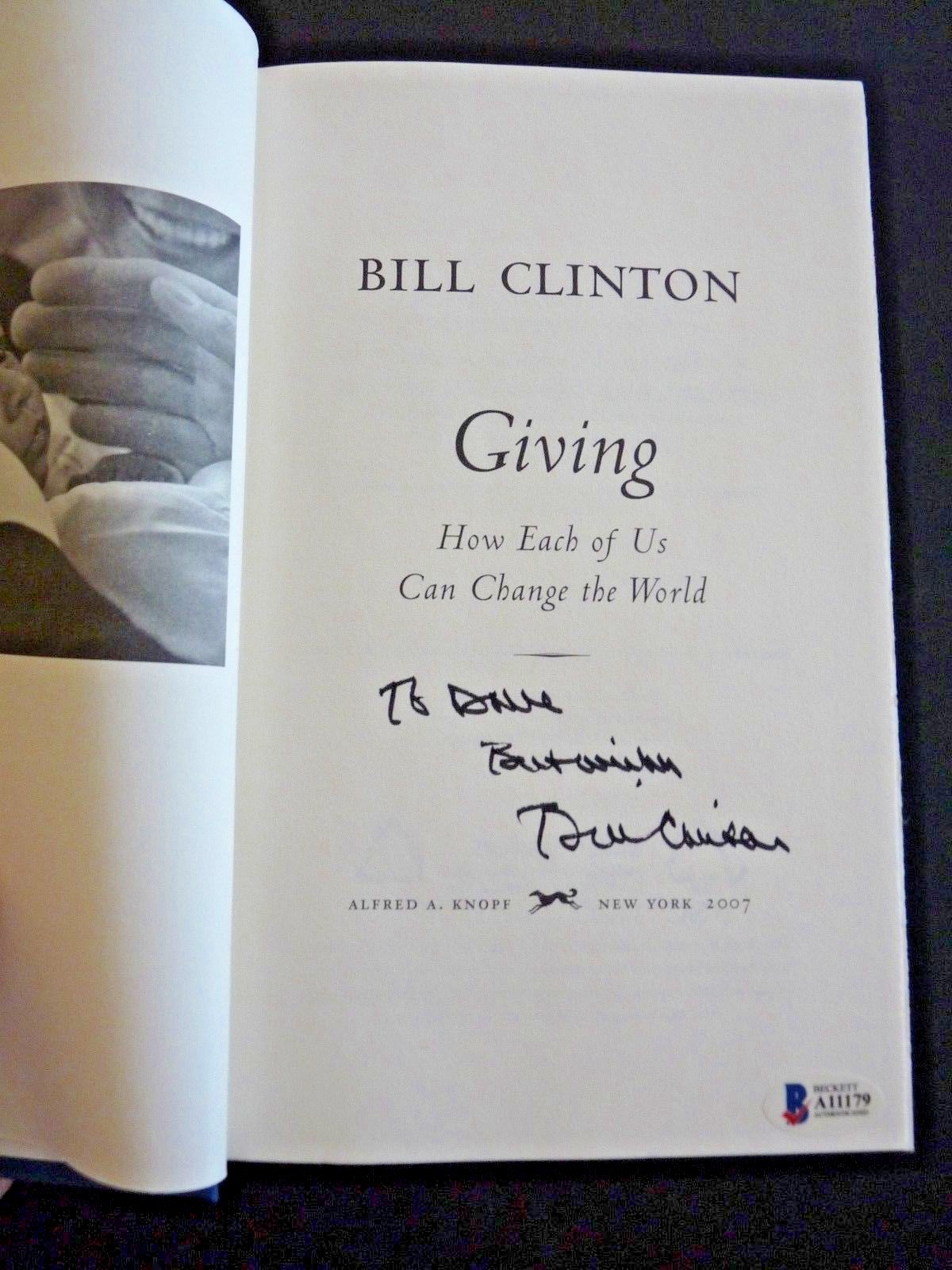 President Bill Clinton GIVING Signed Autographed Book BAS Beckett Certified
