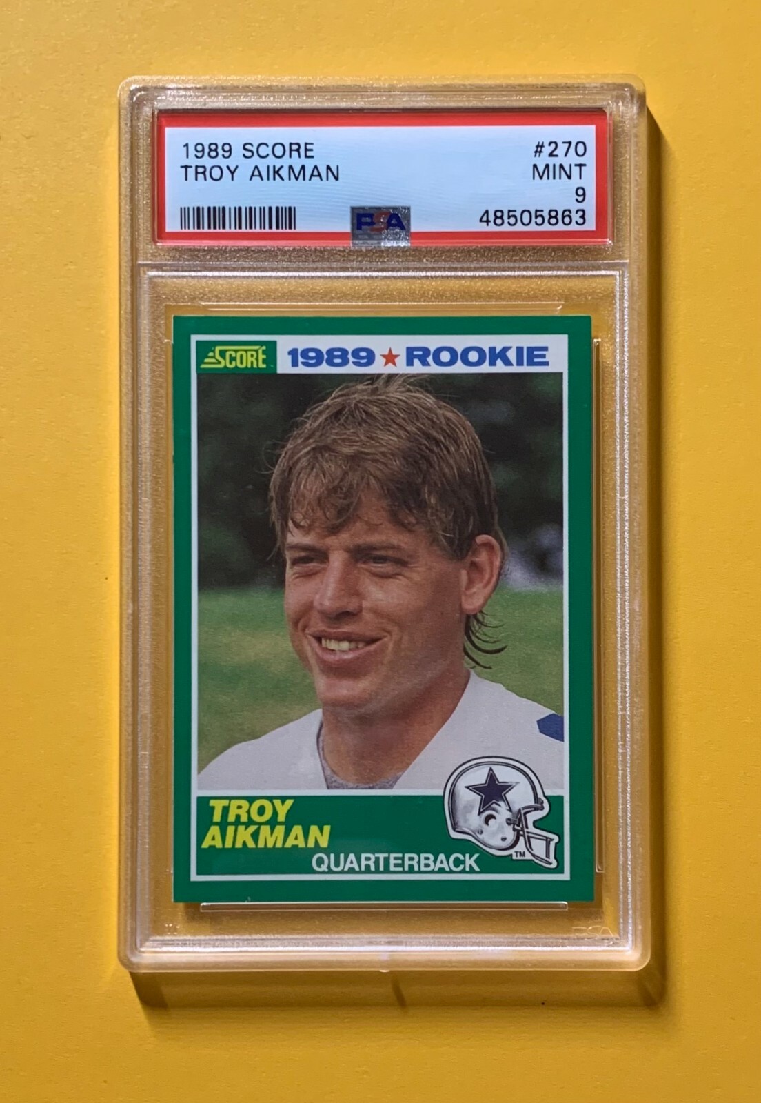 1989 SCORE TROY AIKMAN ROOKIE #270 MINT PSA 9 COWBOYS HOF
