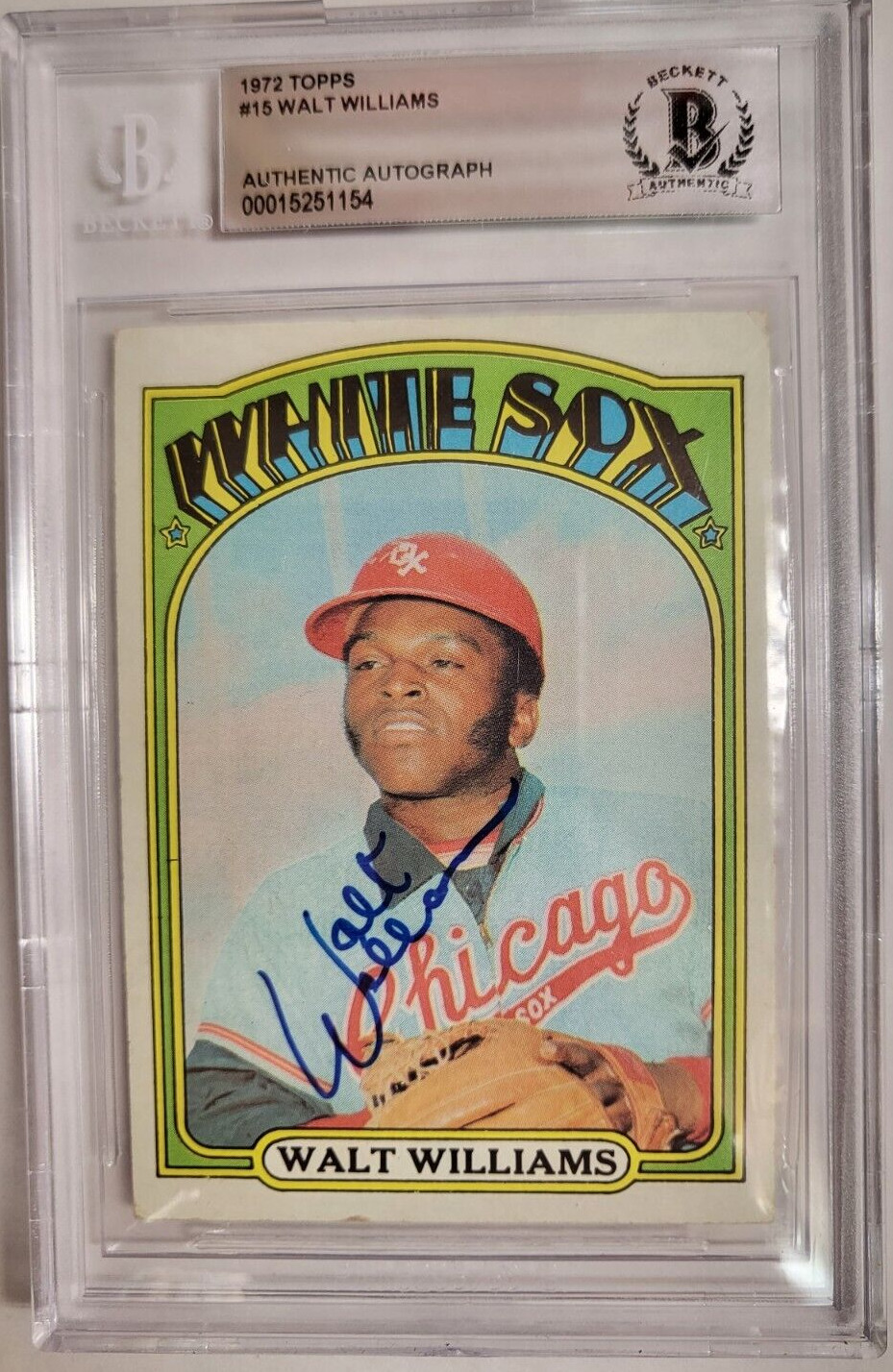 1972 TOPPS WALT WILLIAMS WHITE SOX #15 AUTO SIGNED CARD BECKETT AUTHENTIC
