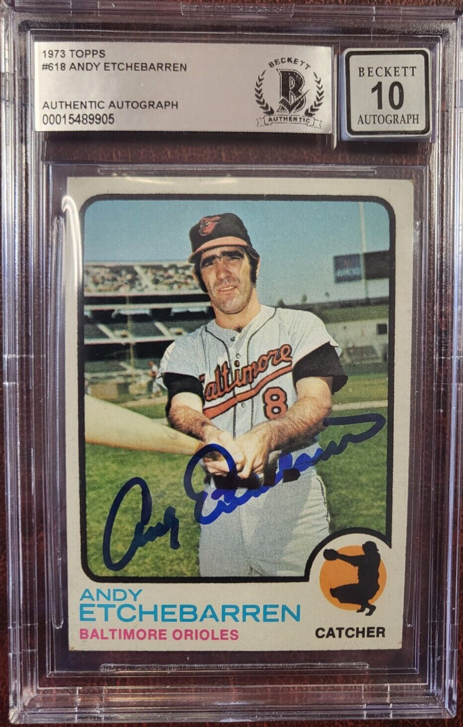 1973 TOPPS ANDY ETCHEBARREN ORIOLES SIGNED AUTOGRAPH #618 CARD BECKETT 10 AUTO
