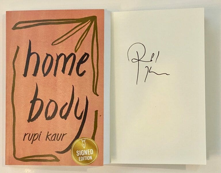 RUPI KAUR SIGNED AUTOGRAPHED HOME BODY FIRST EDITION POETRY SOFTCOVER BOOK COA
 COLLECTIBLE MEMORABILIA