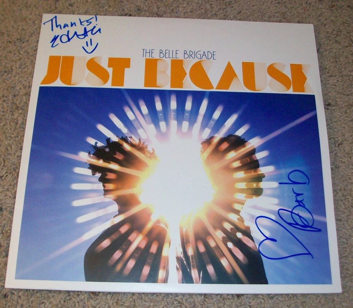 BELLE BRIGADE SIGNED AUTOGRAPH JUST BECAUSE LP ALBUM w/EXACT PROOF ETHAN BARBARA

