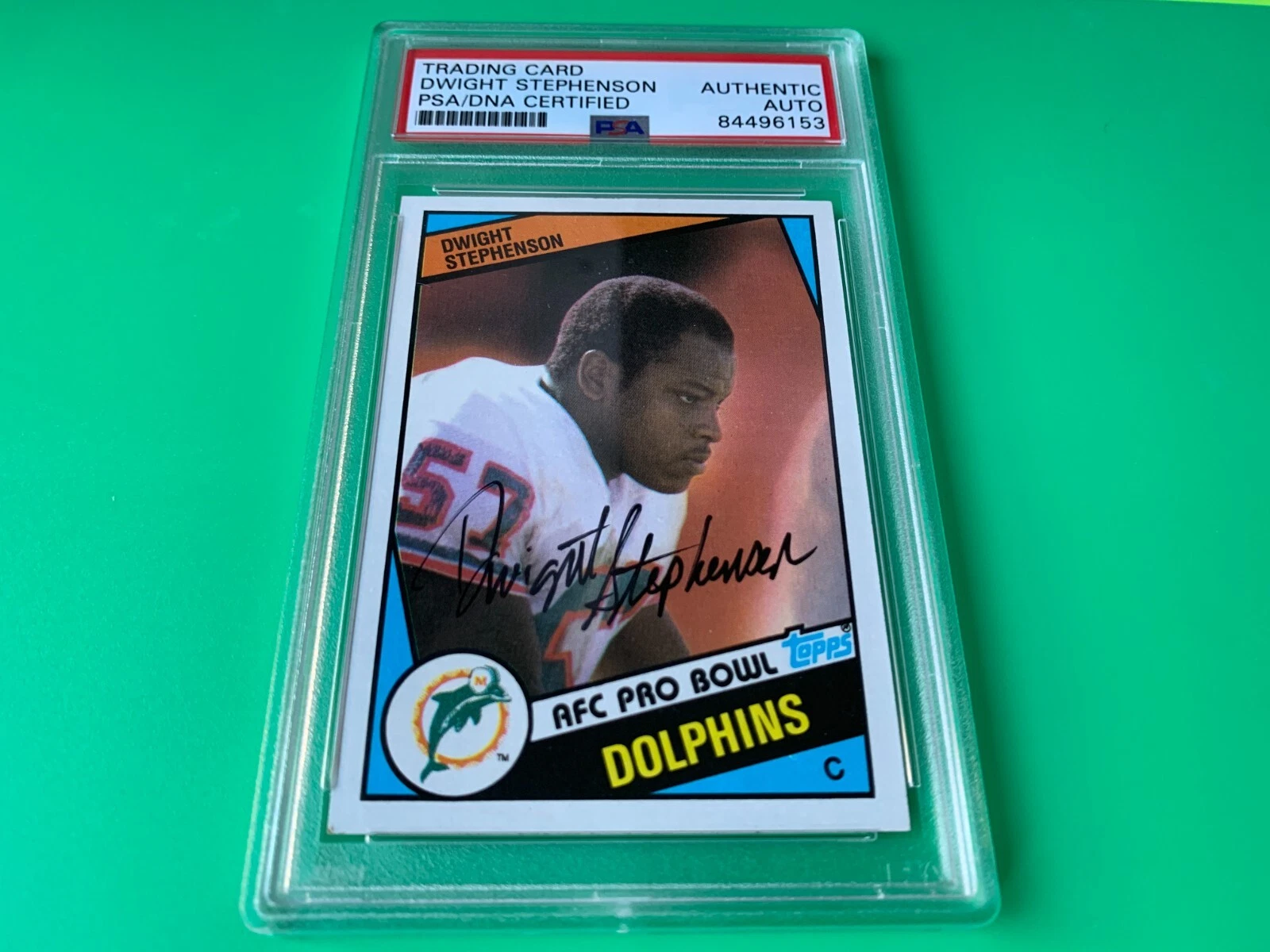 Dwight Stephenson Dolphins 1984 Topps Rookie Card Signed Auto PSA/DNA Slabbed
