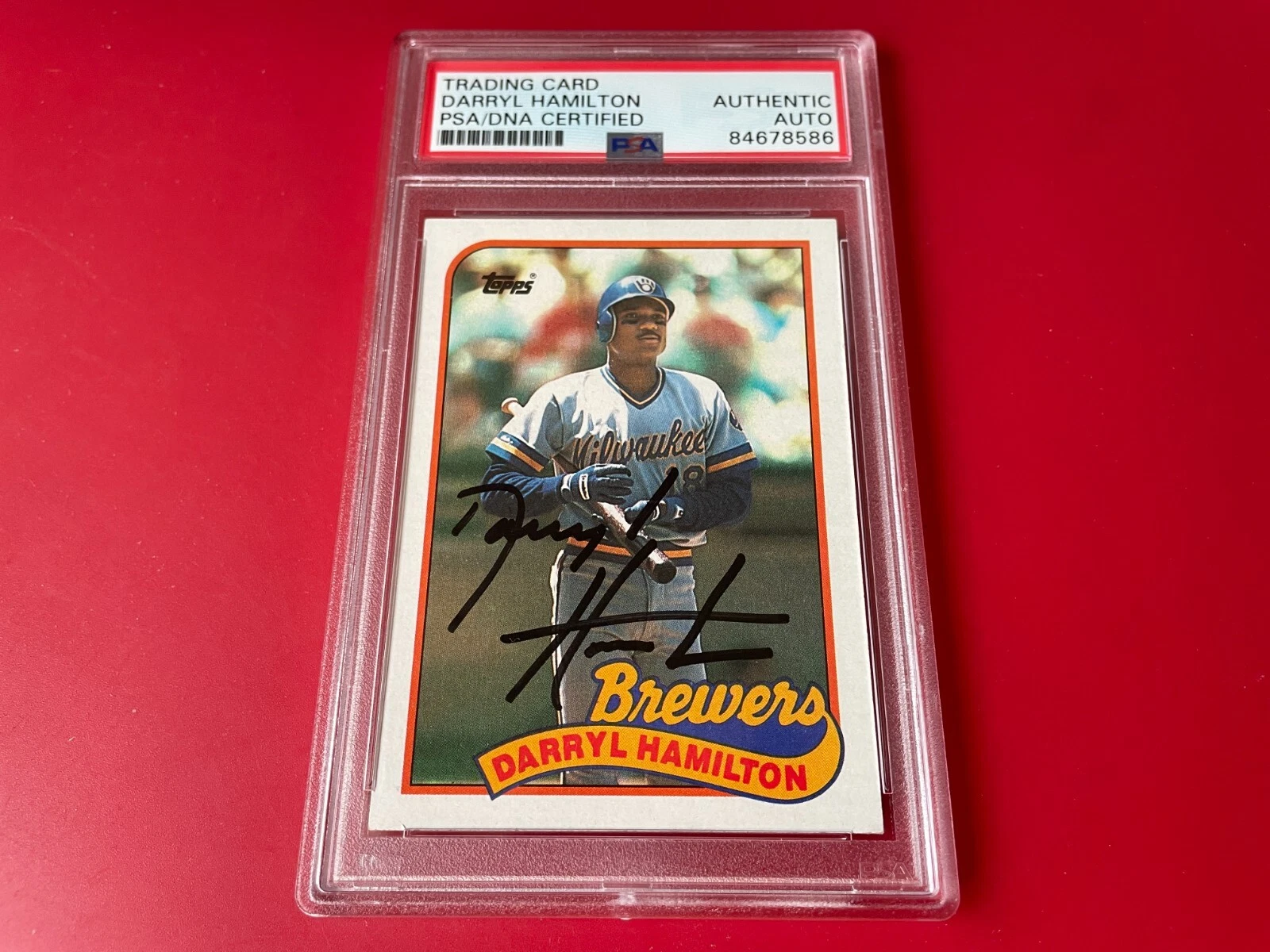 Darryl Hamilton Brewers 1989 Topps Rookie Card Signed Auto PSA/DNA
