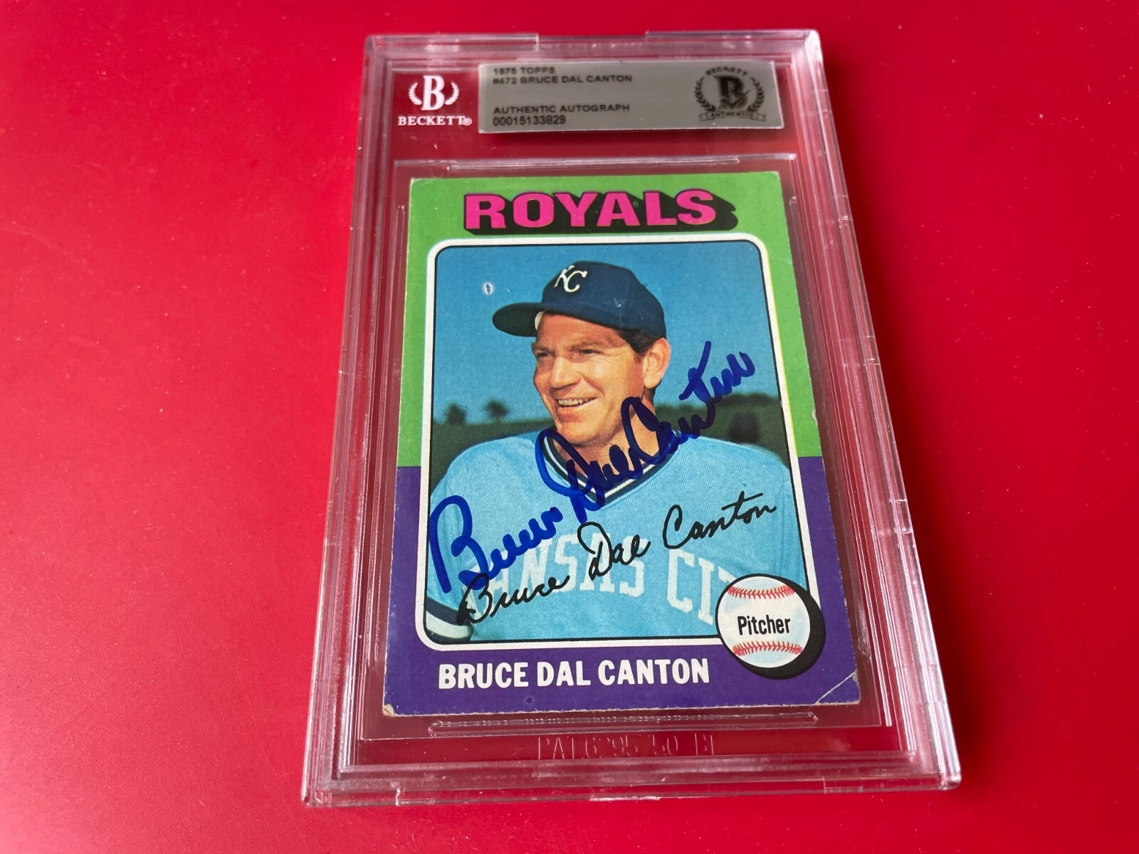 Bruce Dal Canton 1975 Topps Card Signed Auto Beckett BAS
