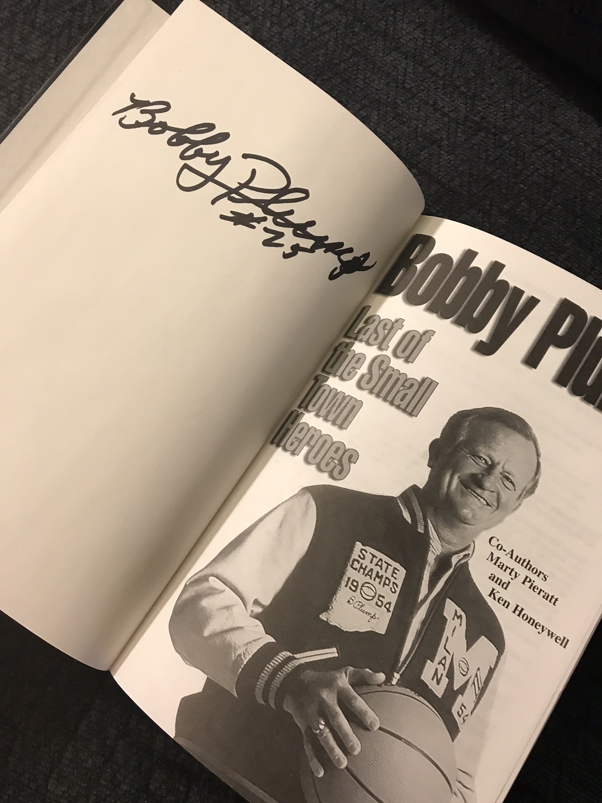 Bobby Plump Signed Book: Last Of The Small Town Heroes Hardcover
