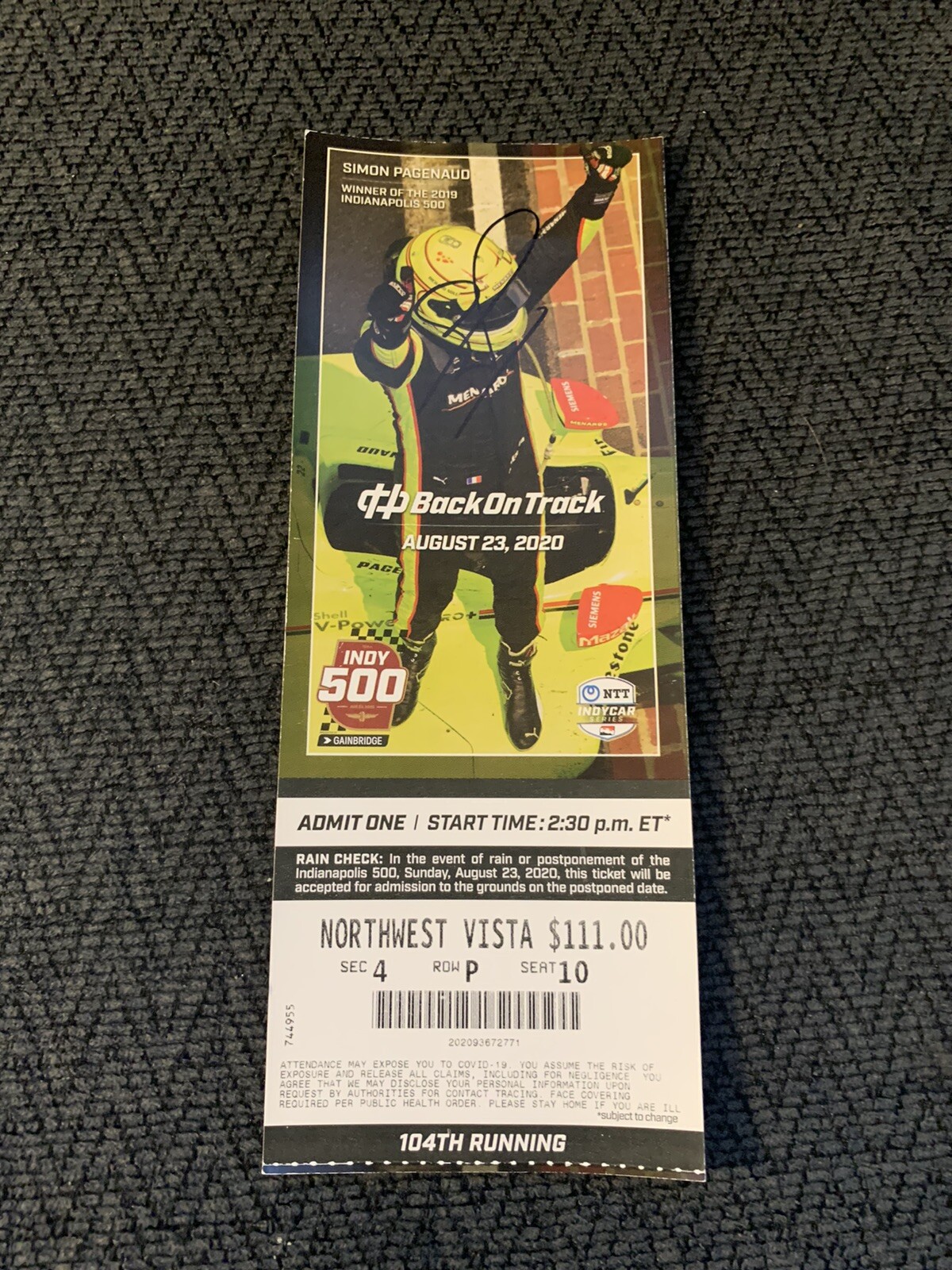 2020 Indy 500 Simon Pagenaud Signed Ticket (2019 Indy Winner) August Version
