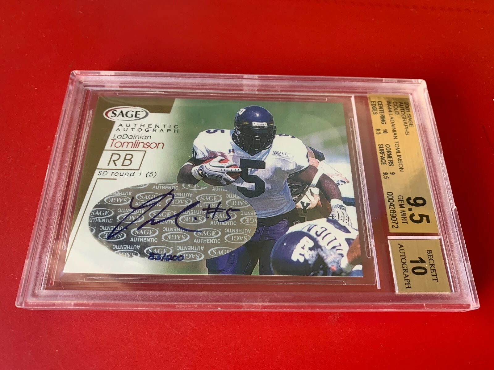 LaDainian Tomlinson HOF 2001 SAGE GOLD Auto /200 ROOKIE Card BGS 9.5 GEM MINT
