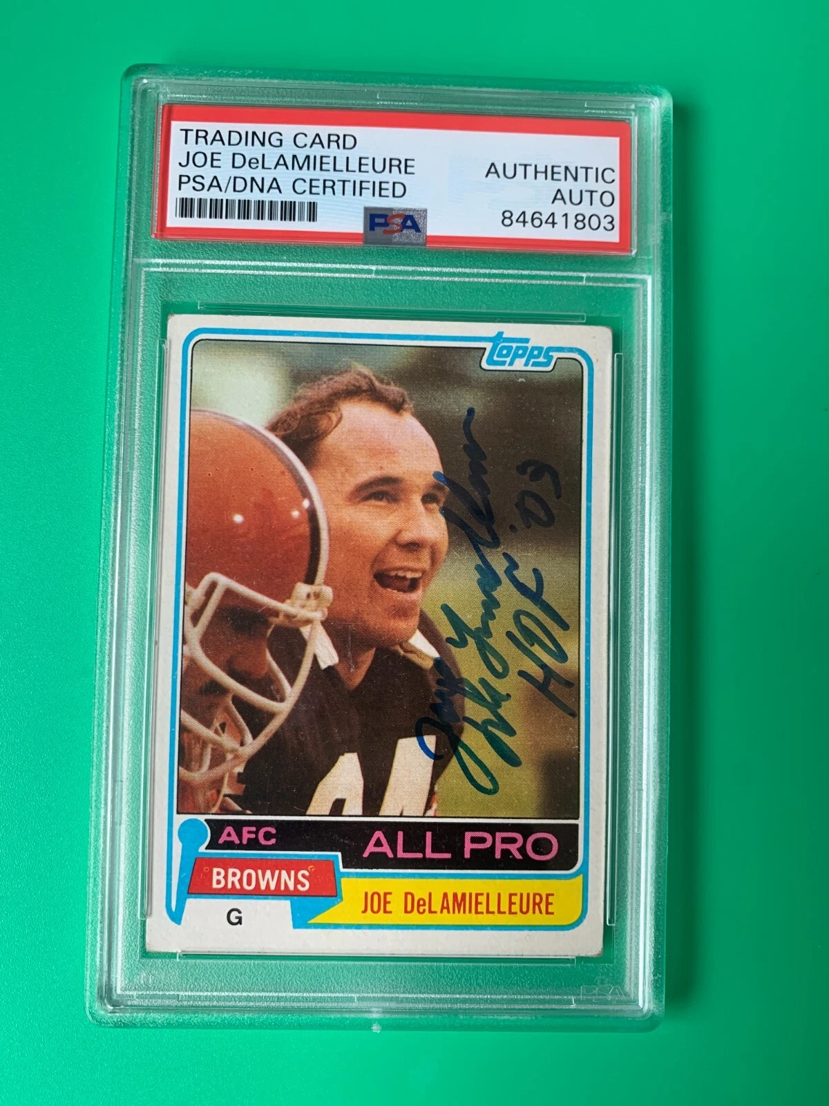 Joe DeLamielleure Bills HOF 1981 Topps Signed Auto PSA/DNA ENCAPSULATED
