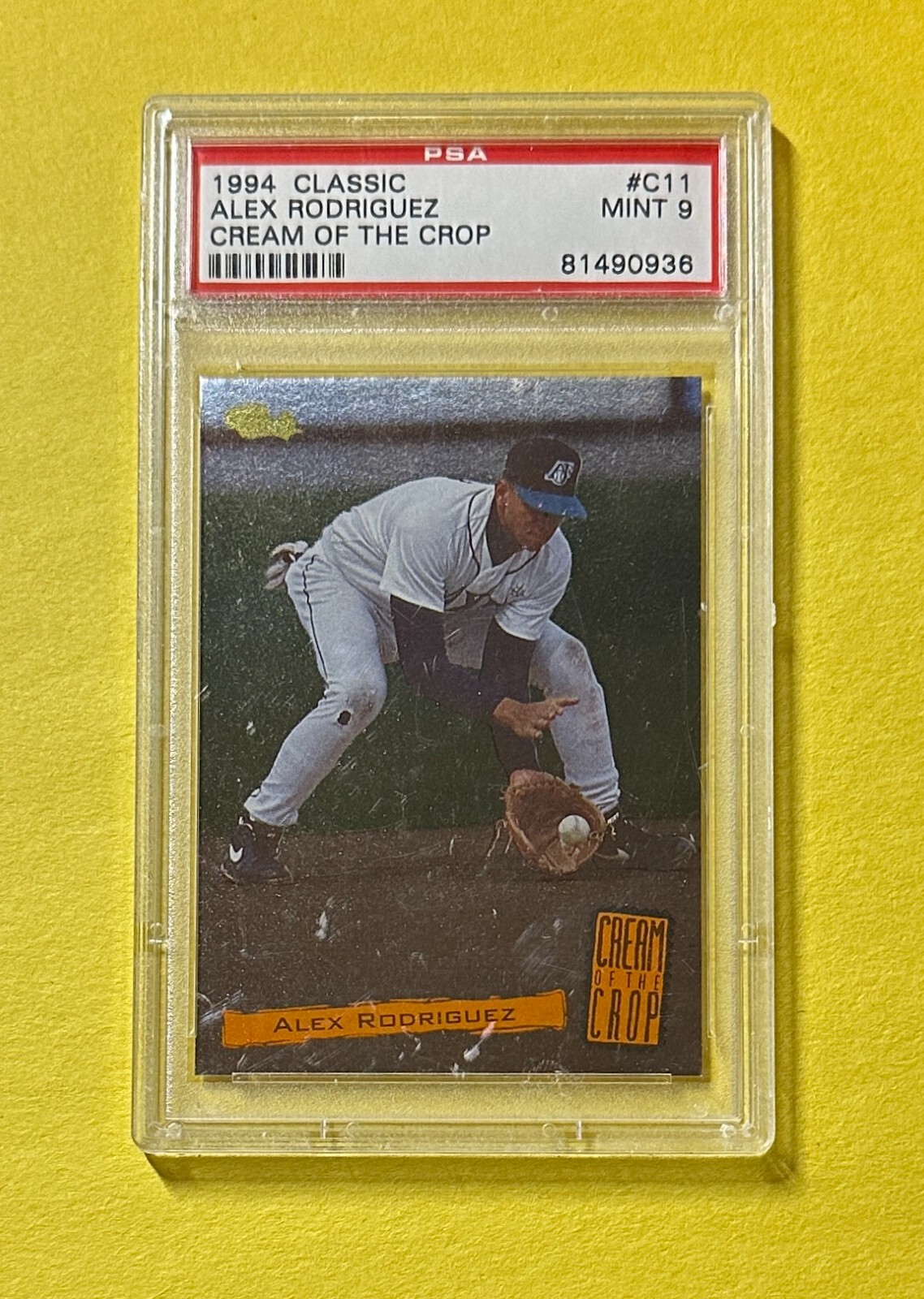 1994 CLASSIC ALEX RODRIGUEZ CREAM OF THE CROP #C11 PSA MINT 9
