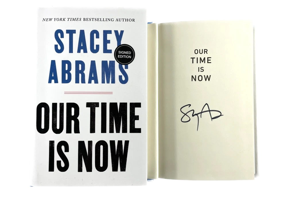 STACEY ABRAMS SIGNED AUTOGRAPH OUR TIME IS NOW FIRST EDITION BOOK – FUTURE PRES? COLLECTIBLE MEMORABILIA