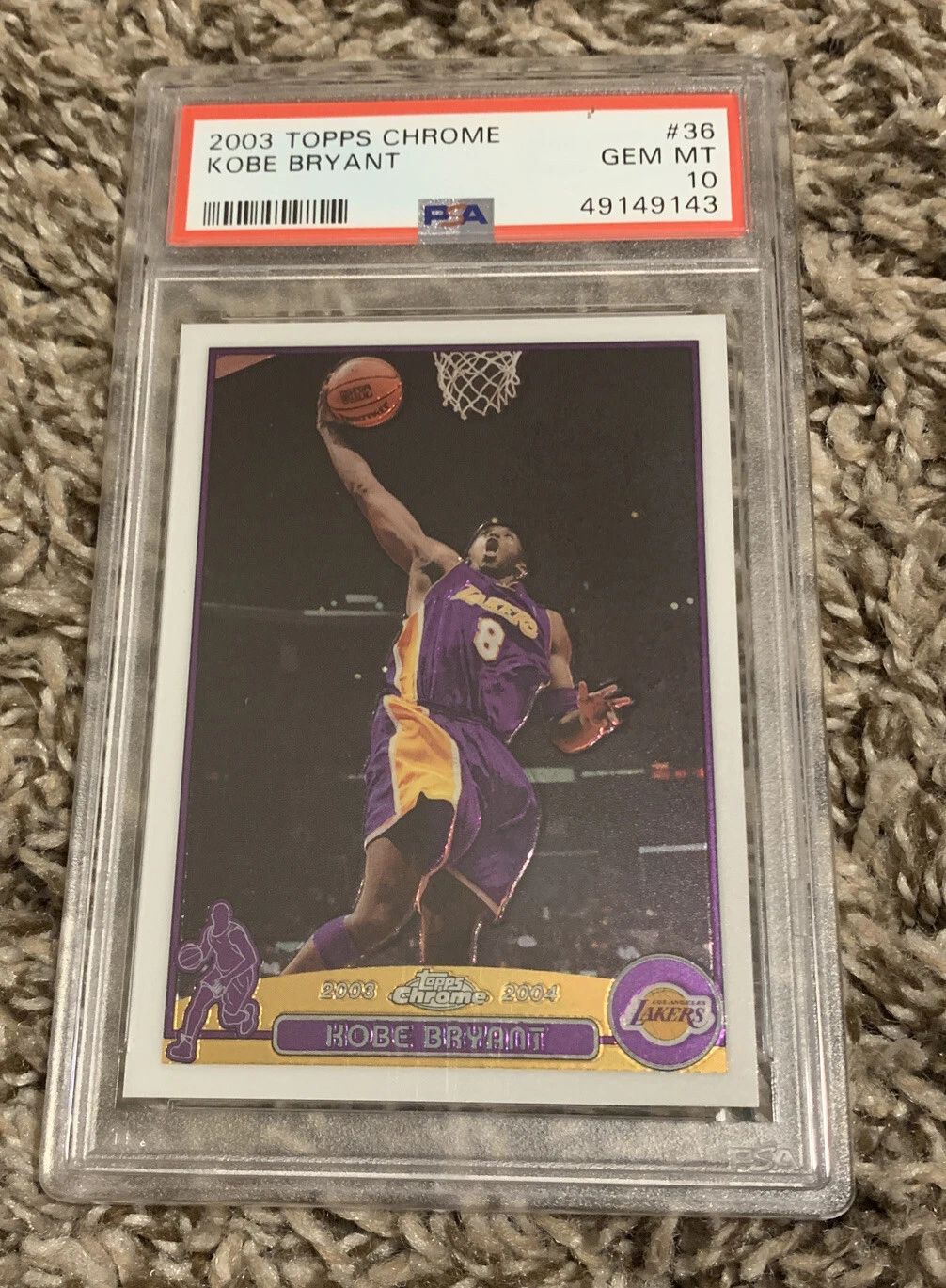Lakers Kobe Bryant 2003-04 Topps Chrome # 36 Graded PSA 10 GEM MINT
