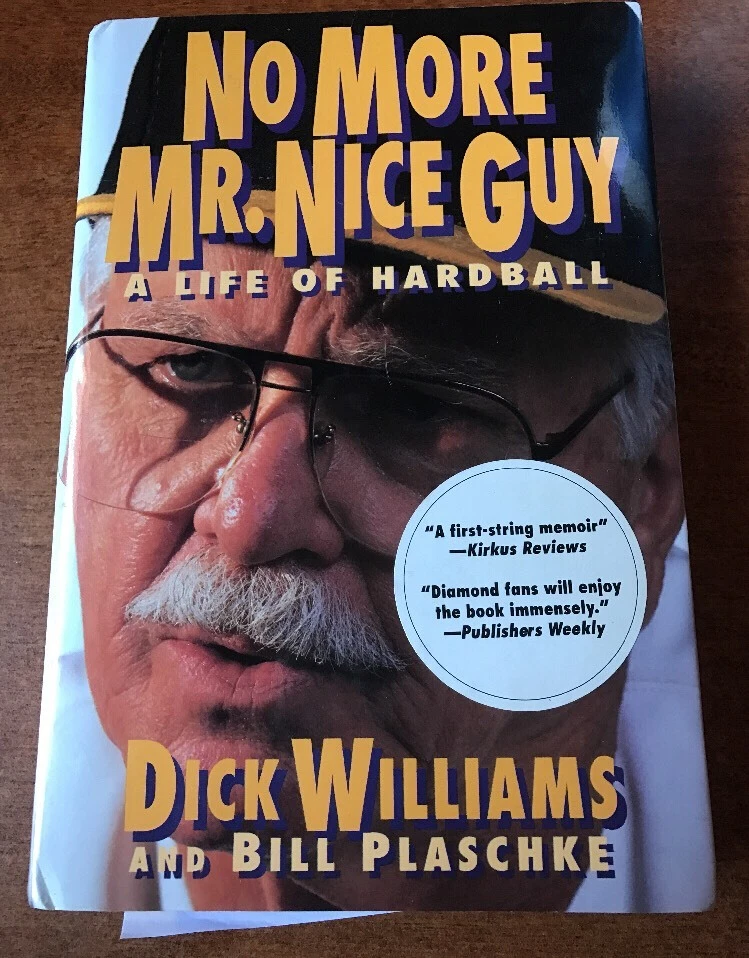 Dick Williams Signed Book Cover No More Mr. Nice Guy Hall Of Famer Auto JSA COA

