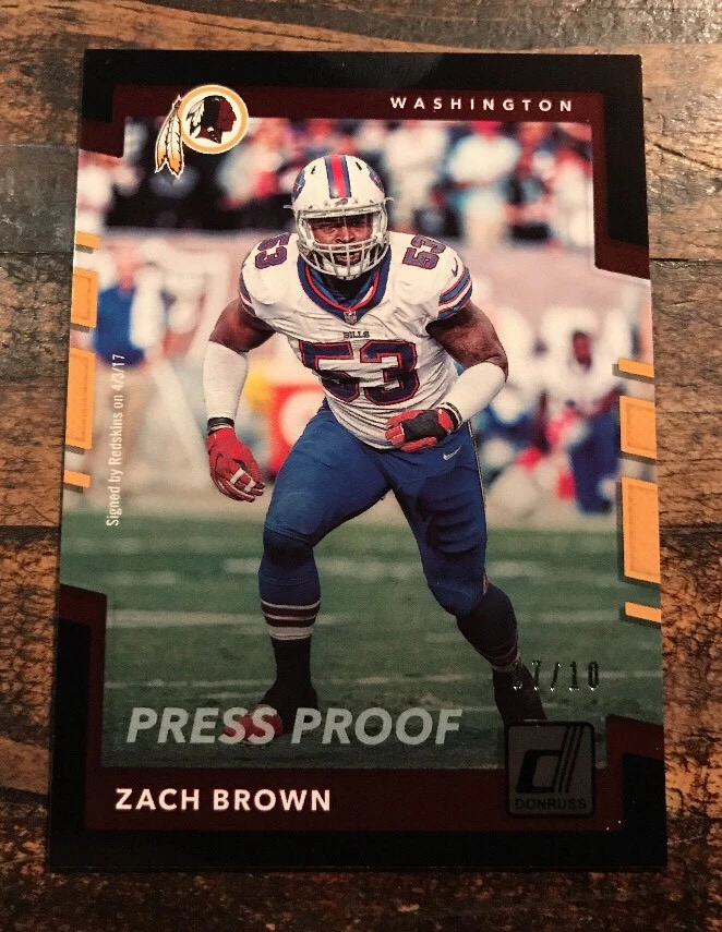2017 DONRUSS FOOTBALL ZACH BROWN BLACK PRESS PROOF #ED /10 REDSKINS COLLECTIBLE MEMORABILIA