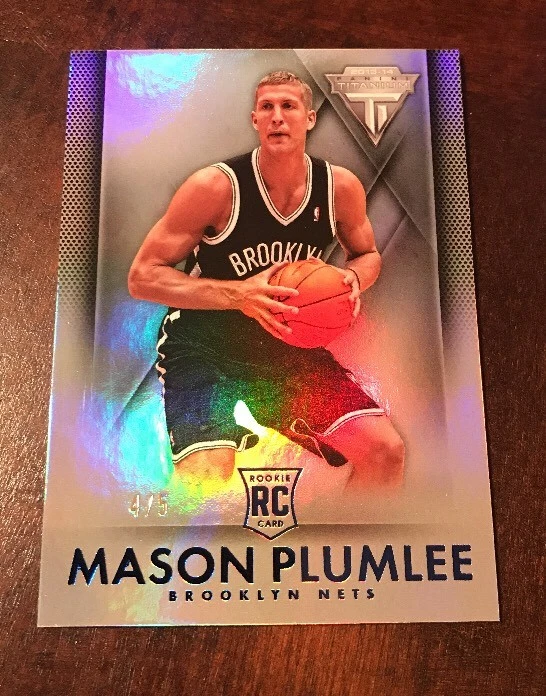 2013-14 PANINI TITANIUM MASON PLUMLEE ROOKIE #ED 4/5 NETS SSP

