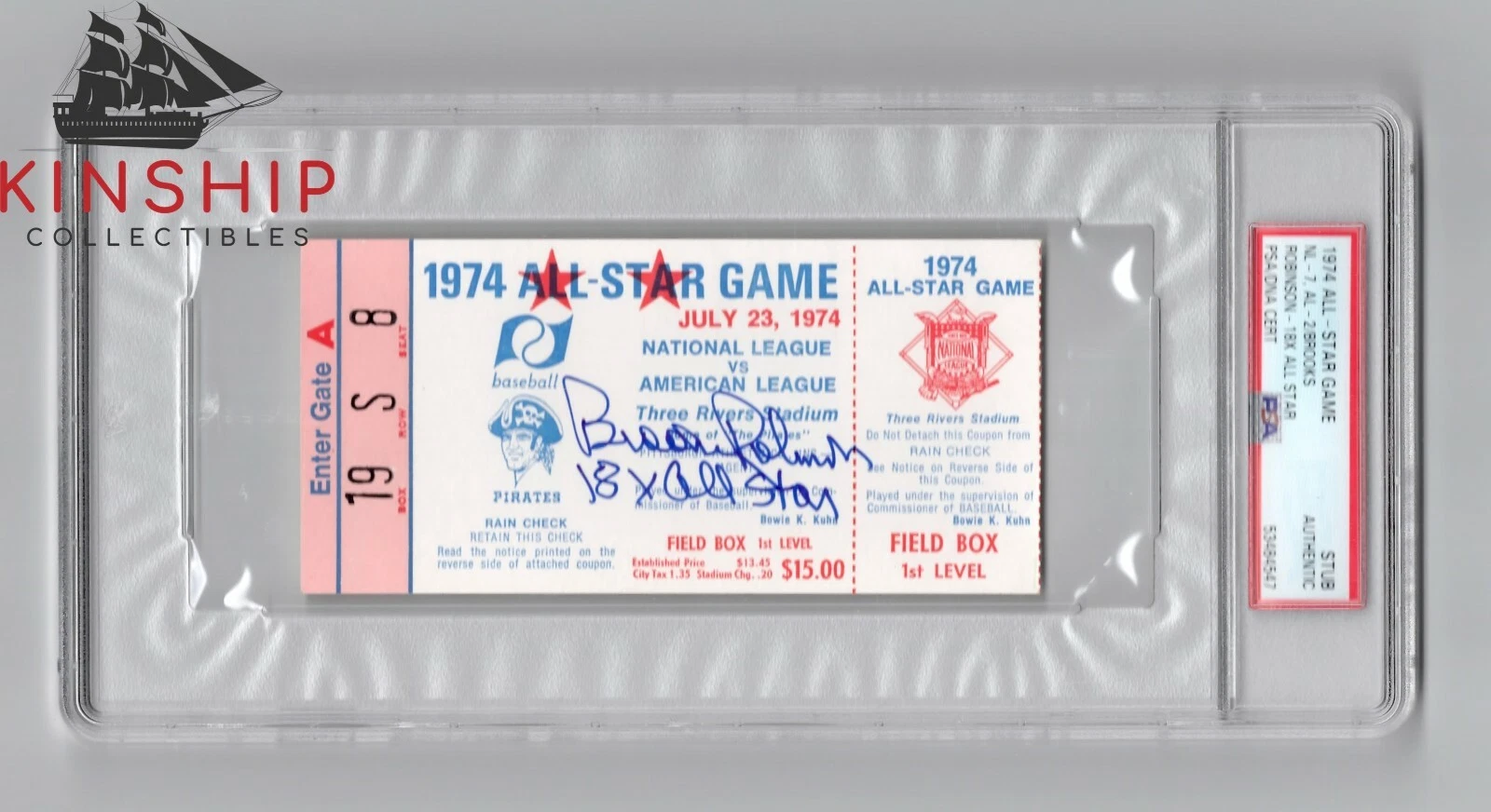 Brooks Robinson signed 1974 All Star Game Ticket PSA DNA Inscribed Auto HOF C745
