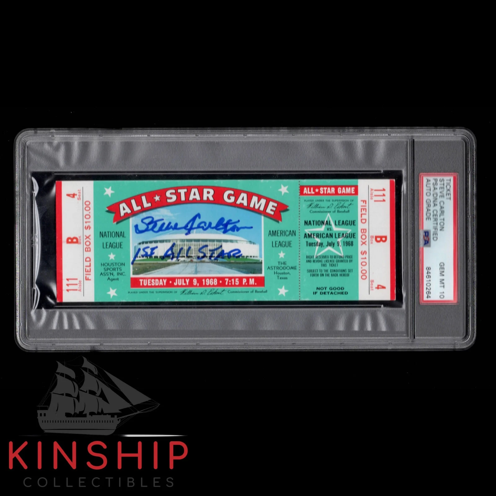 STEVE CARLTON SIGNED 1968 1ST ALL STAR GAME TICKET PSA DNA SLABBED AUTO 10 C998 COLLECTIBLE MEMORABILIA