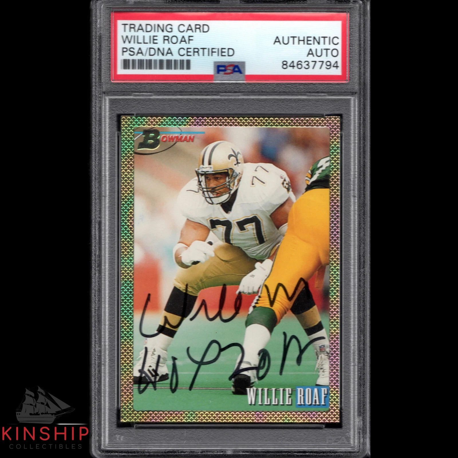 Willie Roaf signed 1993 Bowman Foil Rookie Card PSA DNA Slabbed Auto HOF C1029
