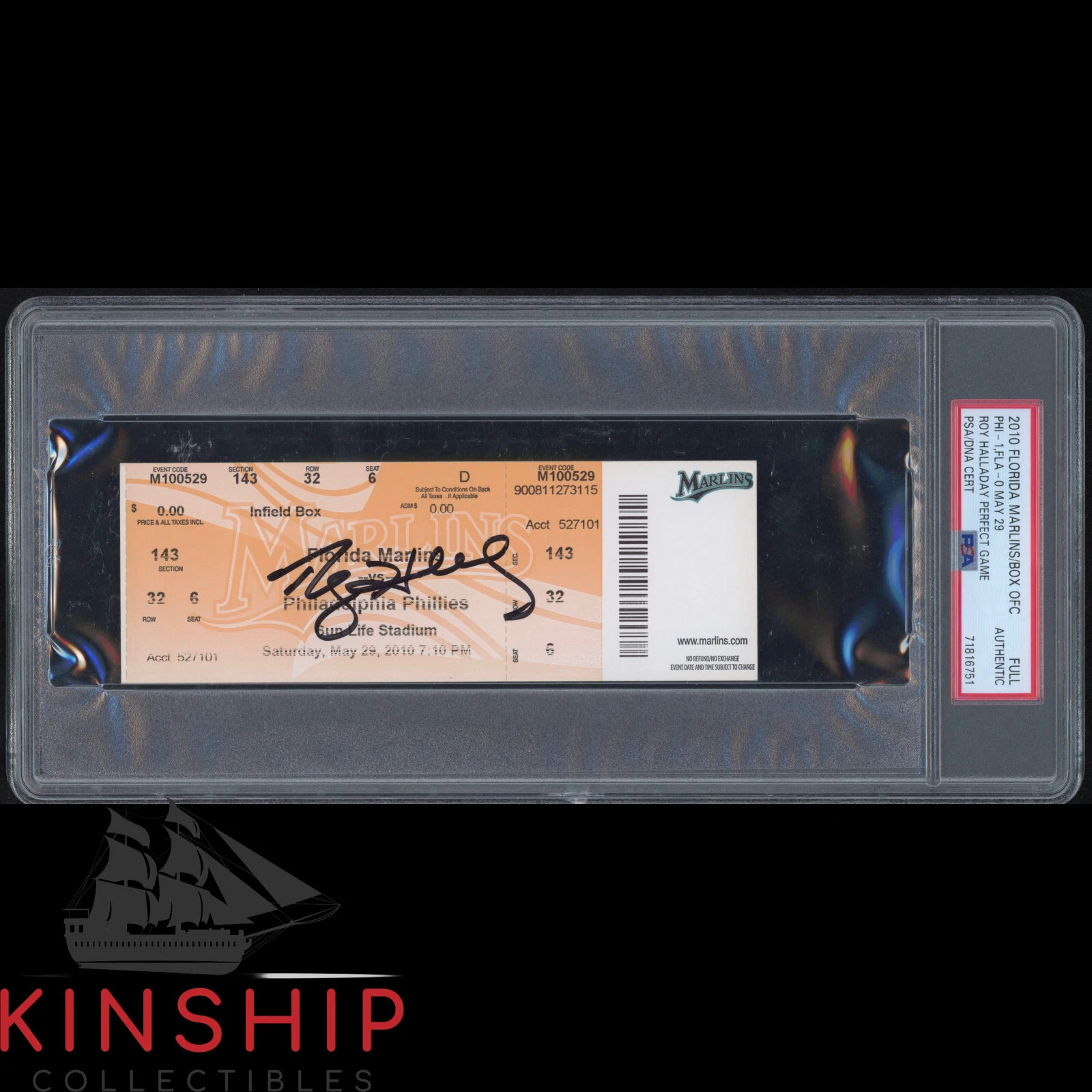 ROY HALLADAY SIGNED PERFECT GAME TICKET PSA DNA SLABBED AUTO HOF RARE CY C1555 COLLECTIBLE MEMORABILIA