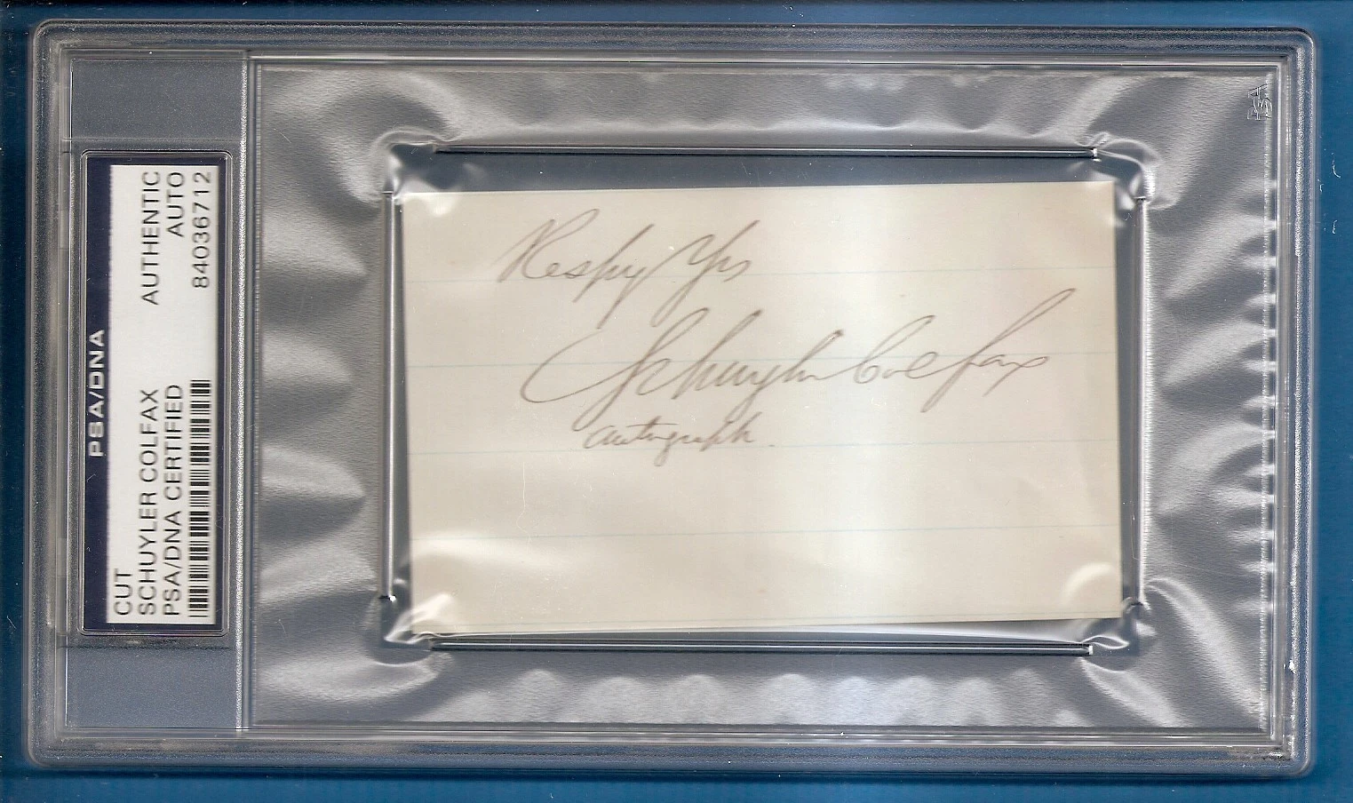Schuyler Colfax 17th VP Ulysses S. Grant Signed Auto PSA/DNA Slabbed Cut
