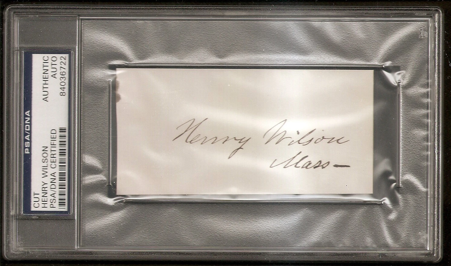 HENRY WILSON 18TH VP ULYSSES S. GRANT SIGNED AUTO PSA/DNA SLABBED CUT COLLECTIBLE MEMORABILIA