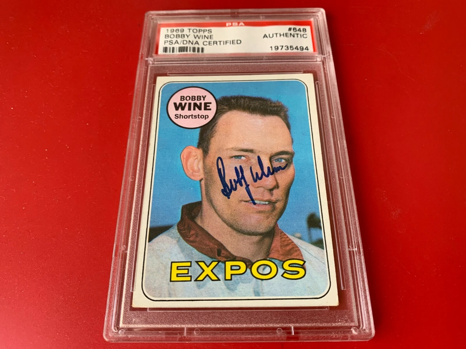 Bobby Wine Expos 1969 Topps Card PSA/DNA Slabbed
