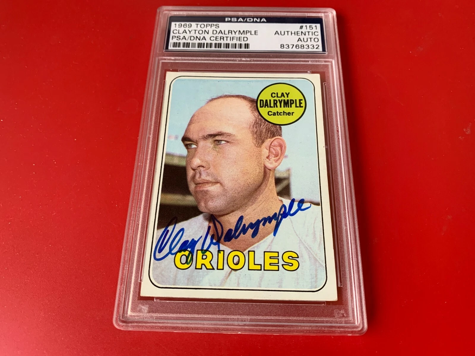 Clayton Dalrymple Orioles 1969 Topps Card PSA/DNA Slabbed
