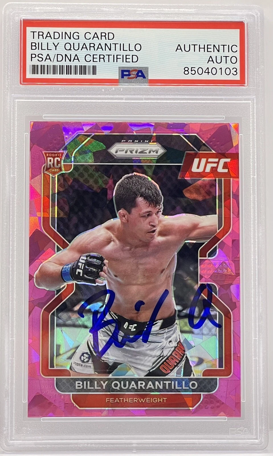 Billy Quarantillo Signed 2022 Prizm UFC Pink Ice Rookie Card PSA/DNA Slabbed
