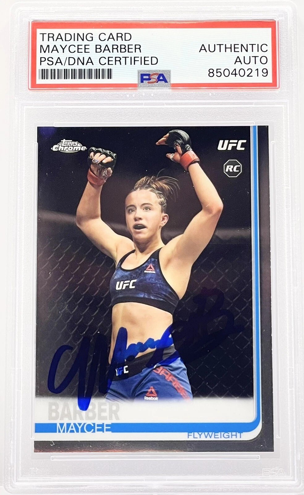 Maycee Barber Signed Auto 2019 Topps Chrome UFC Rookie Card PSA/DNA Slabbed

