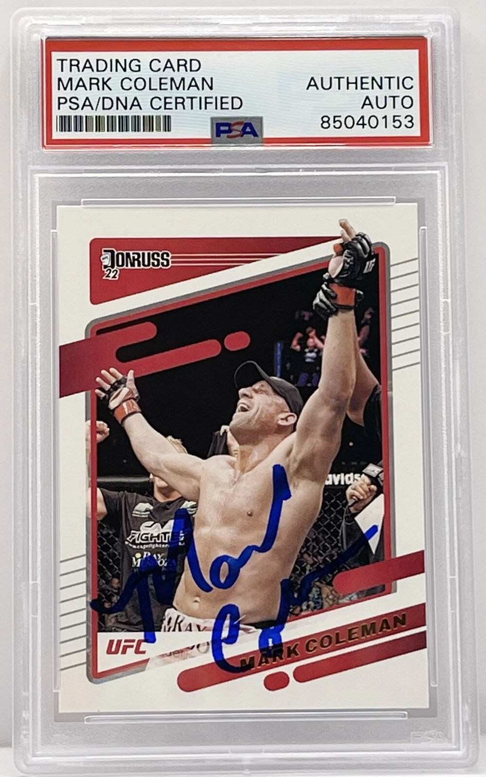 Mark Coleman Signed Autographed 2022 Donruss UFC Base Card PSA/DNA Slabbed
