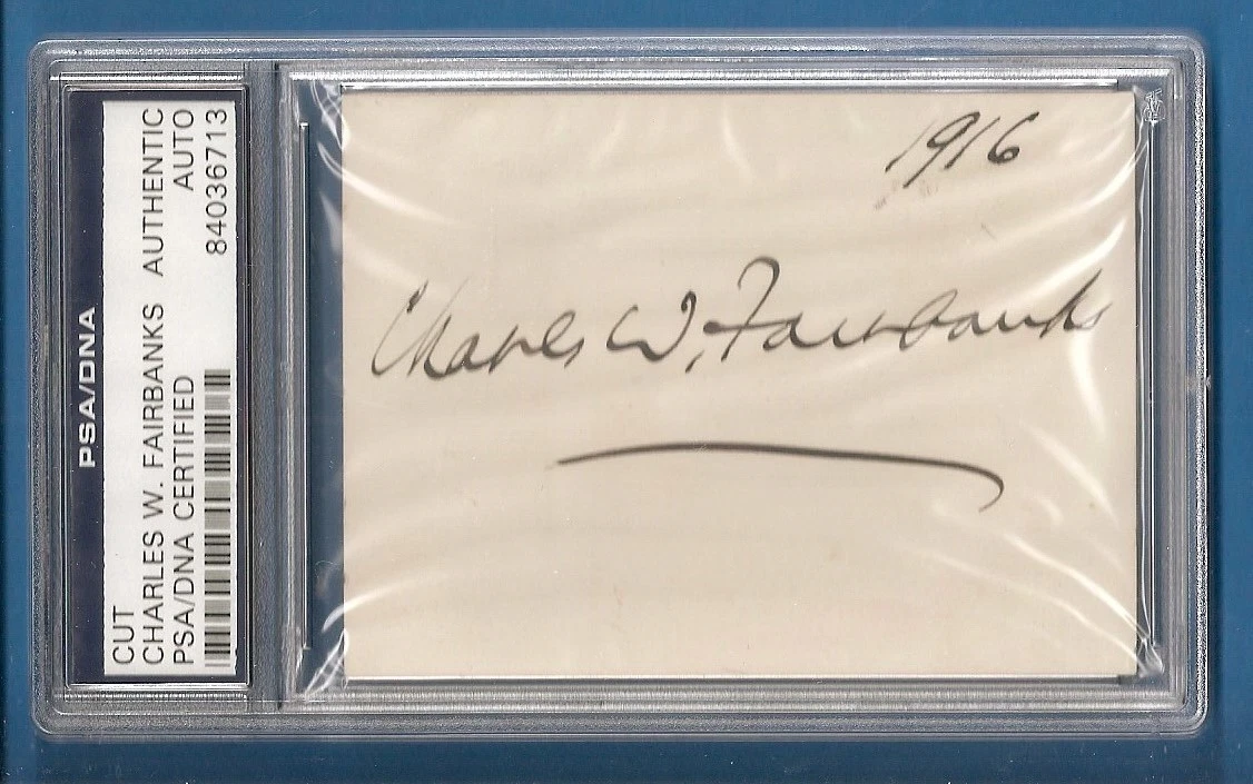 Charles W. Fairbanks 26th VP Signed Auto PSA/DNA Slabbed Cut
