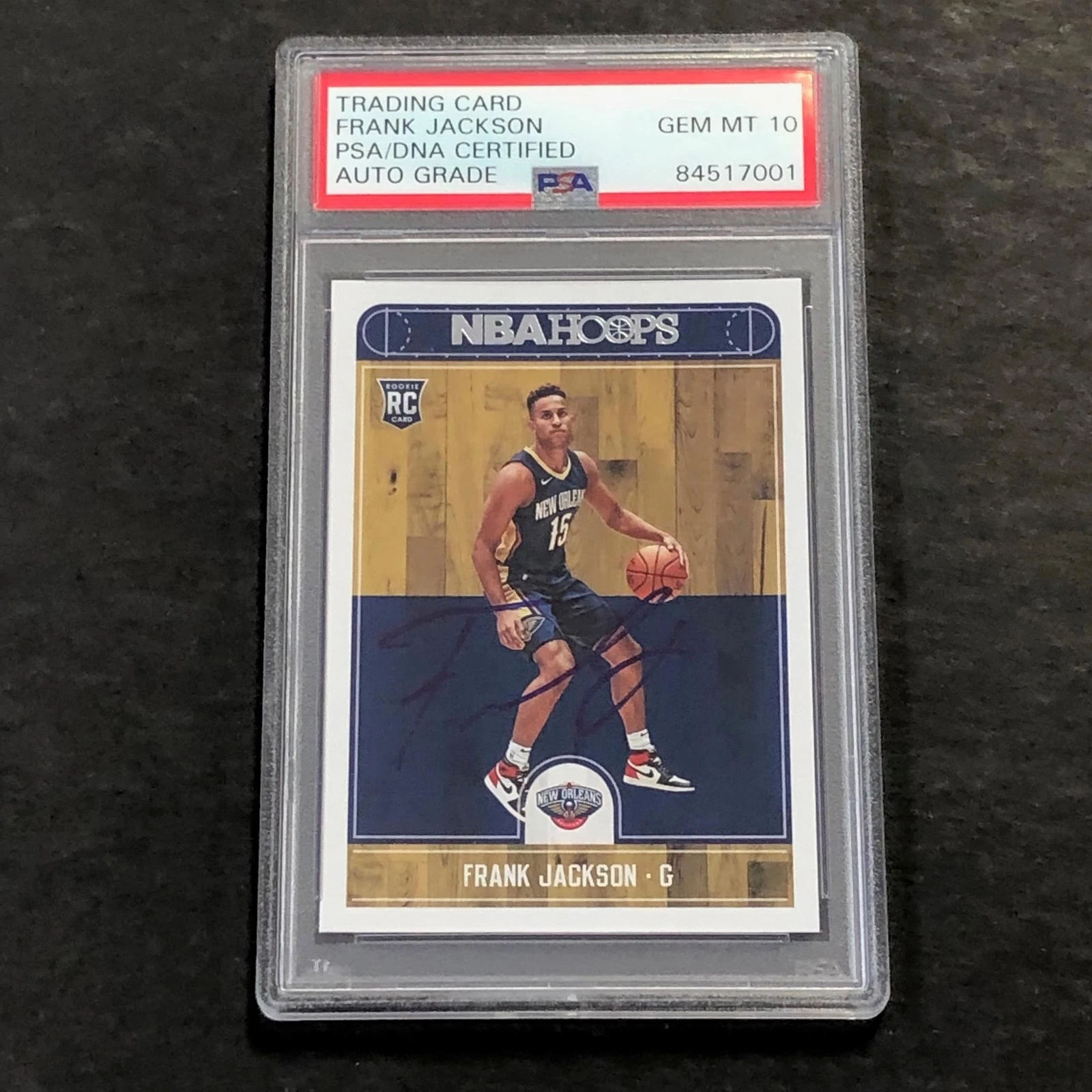 2017-18 NBA Hoops #281 Frank Jackson Signed Card AUTO 10 PSA Slabbed RC Pelicans
