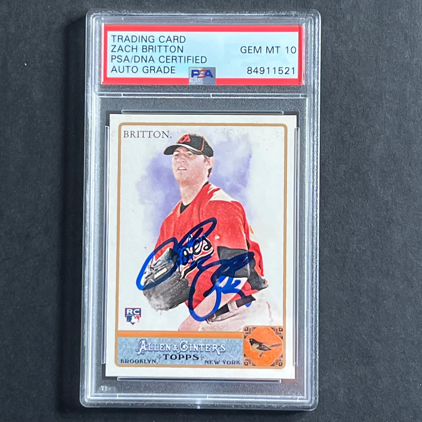 2011 Topps Allen & Ginter's #97 Zach Britton Signed Card PSA Slabbed Auto 10 Ori
