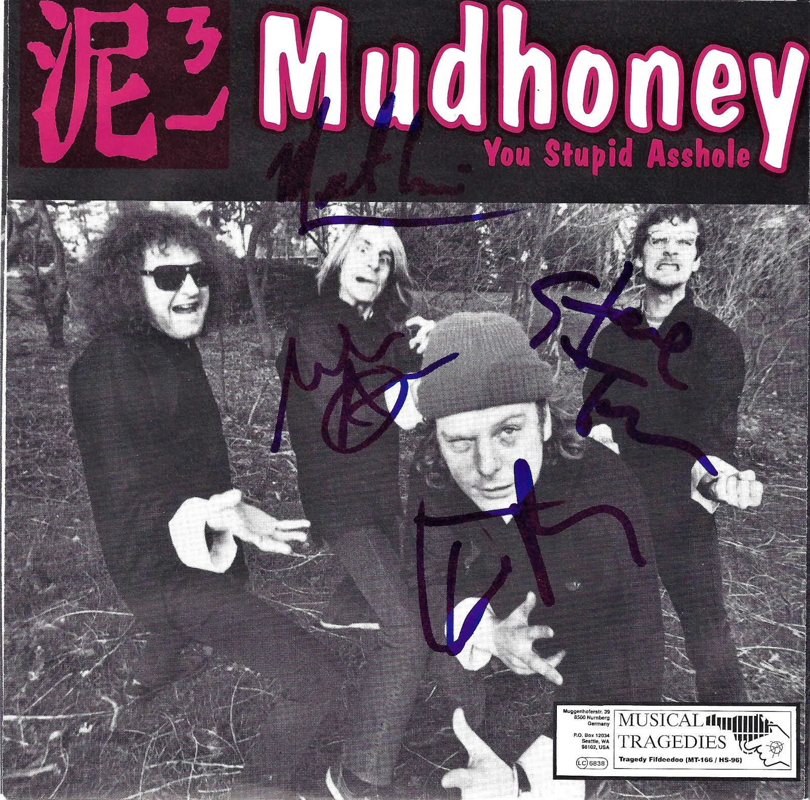 MUDHONEY You Stupid A$$hole -Mark,Steve,Dan & MATT- SIGNED 7