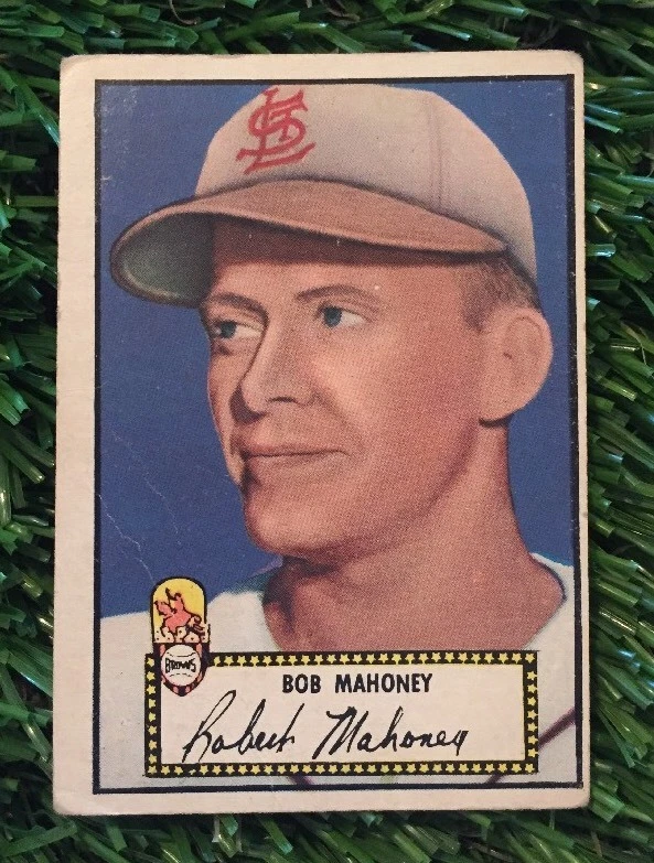 1952 TOPPS BOB MAHONEY St Louis Cardinals CARD #58 BLACK BACK SEE PICS
