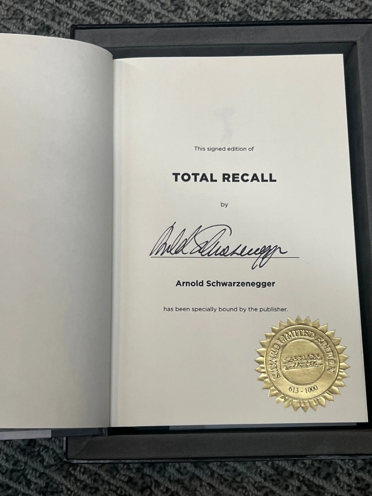 Arnold Schwarzenegger Signed Autographed Limited Edition Book #613/1000
