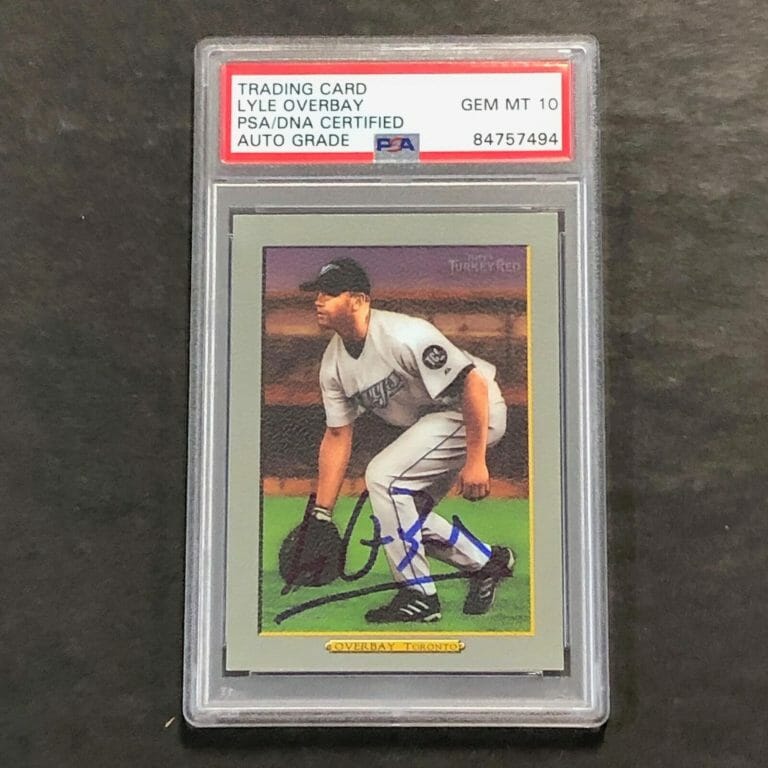 2006 TOPPS TURKEY RED #474 LYLE OVERBAY SIGNED CARD PSA/DNA SLABBED AUTO GRADE 1
 COLLECTIBLE MEMORABILIA