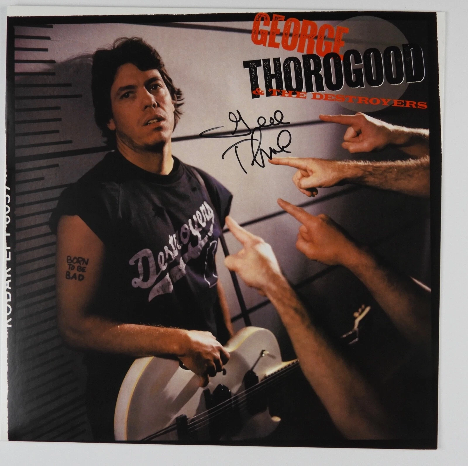 George Thorogood Born To Be Bad JSA Signed Autograph Record Album Vinyl
