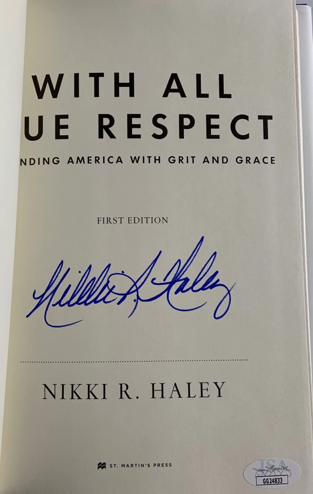 Nikki R Haley Signed Autograph Book With Due All Respect JSA COA First Ed
