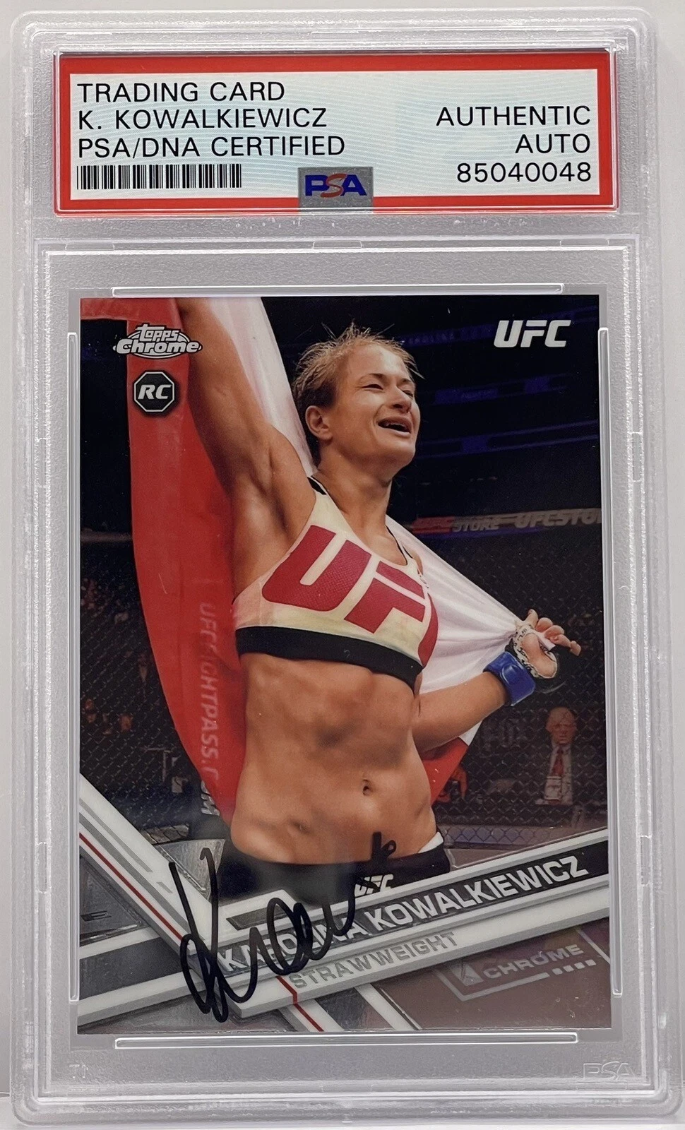 Karolina Kowalkiewicz Signed Auto 2017 Topps Chrome UFC Rookie Card PSA/DNA Slab
