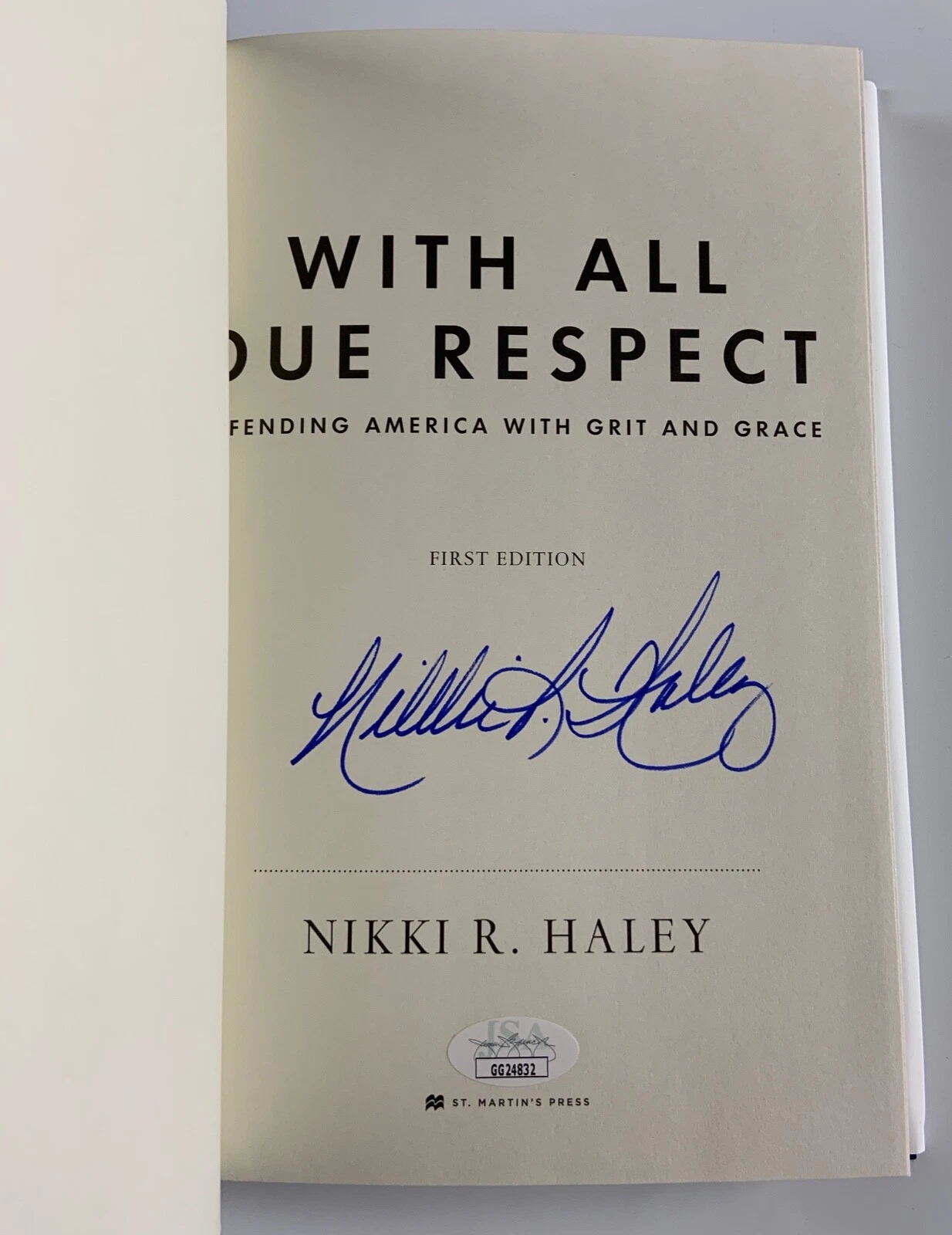 Nikki R Haley Signed Autograph Book With Due All Respect JSA COA First Ed

