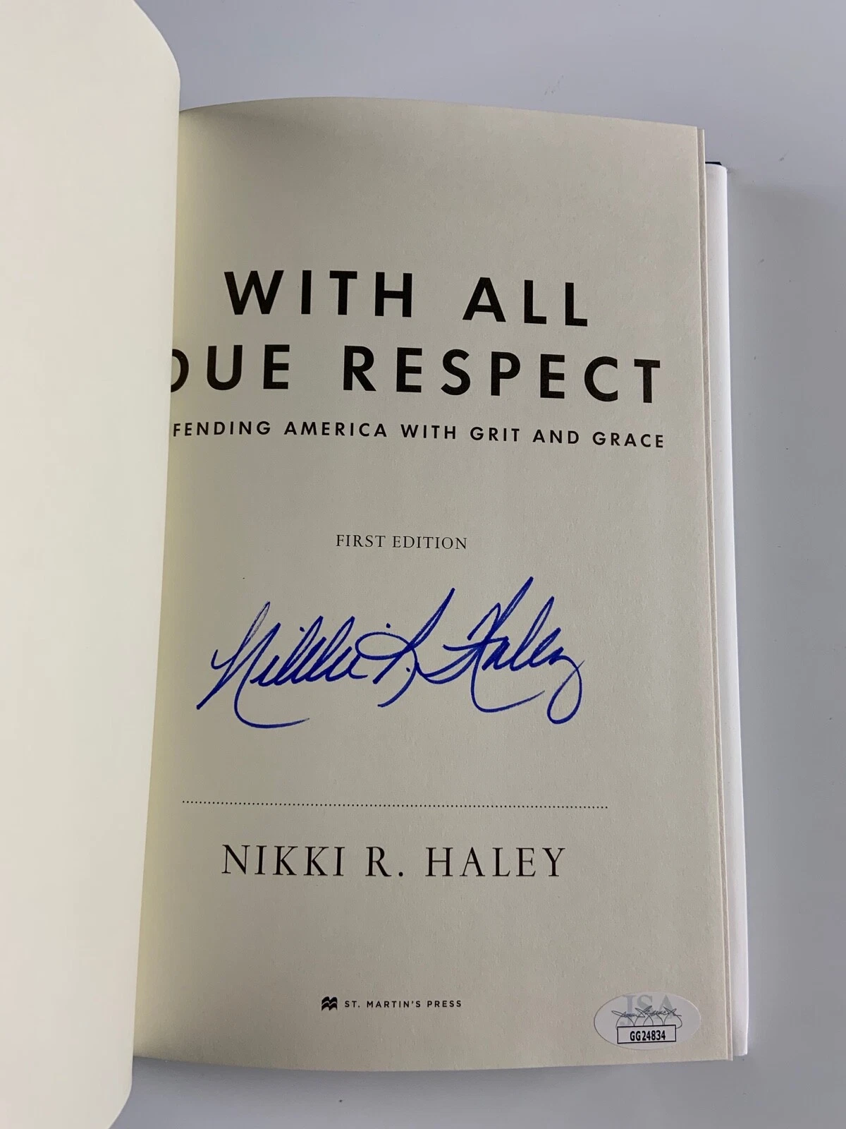 Nikki R Haley Signed Autograph Book With Due All Respect JSA COA First Ed

