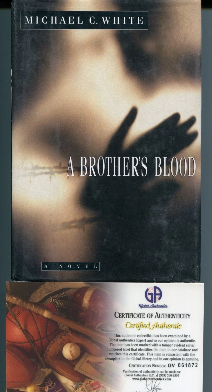 Michael C. White A Brother's Blood Signed Autograph Book GA COA

