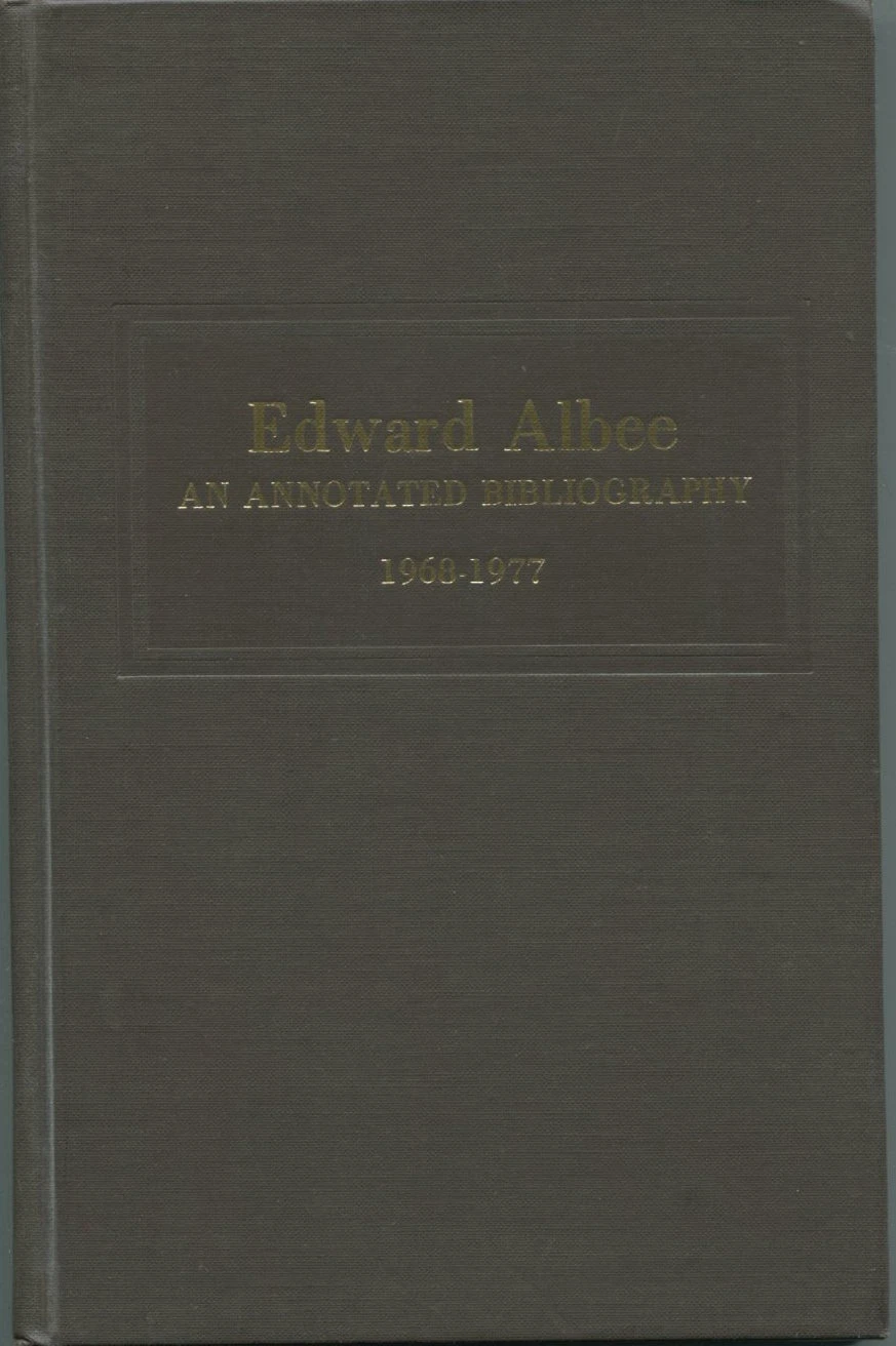 Edward Albee An Annotated Bibliography 1968-1977 Signed Autograph Hardcover Book

