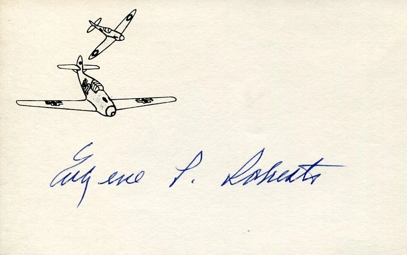 Eugene P. Roberts USAAF WWII War Fighter Pilot Ace DSC 4x DFC Signed Autograph
