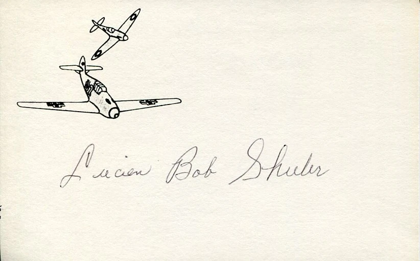 Lucien Shuler USAAF WWII War Fighter Pilot Ace DFC 44th FQ Signed Autograph
