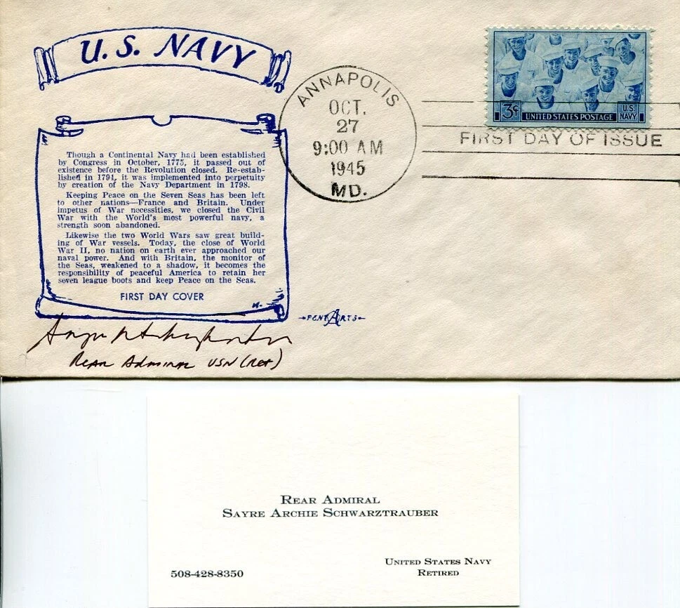 ADMIRAL SAYRE ARCHIE SCHWARZTRAUBER US NAVY AUTHOR HISTORIA SIGNED AUTOGRAPH FDC COLLECTIBLE MEMORABILIA