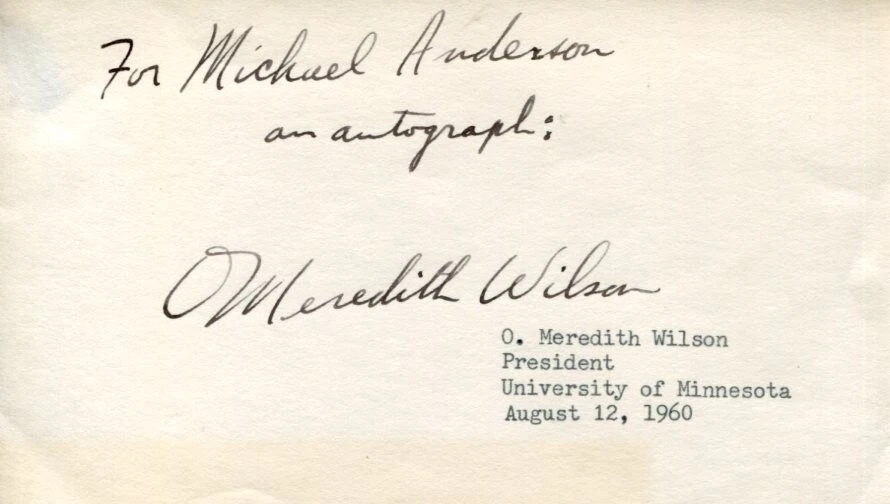 O. Meredith Wilson University of Minnesota Oregon President Signed Autograph
