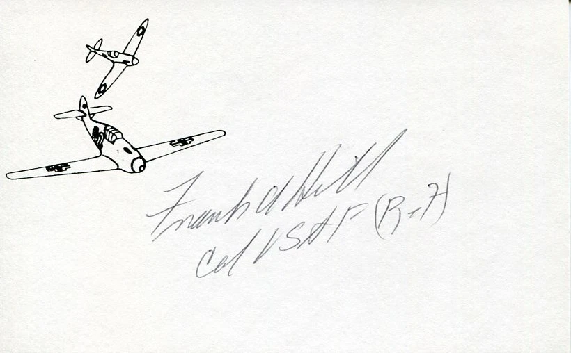 Frank Ackerman Hill USAAF WWII War Fighter Pilot Ace DFC Signed Autograph
