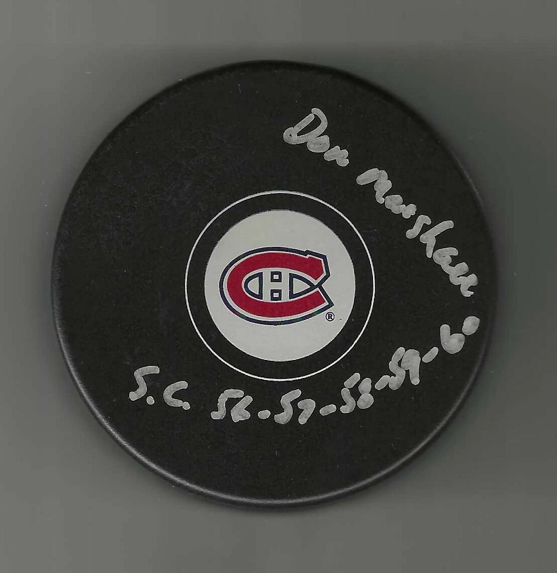 Don Marshall Signed & Inscribed Stanley Cup Years Montreal Canadiens Puck
